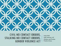 Civil No Contact Orders, Stalking No Contact Orders, Gender Violence Act