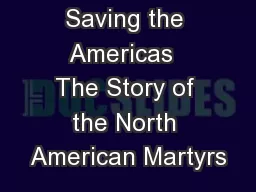Saving the Americas  The Story of the North American Martyrs