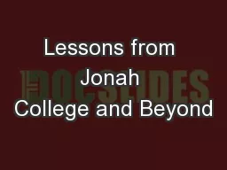 Lessons from Jonah College and Beyond
