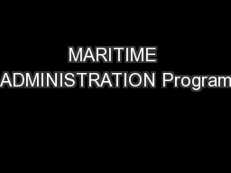 MARITIME ADMINISTRATION Program