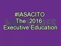 #IASACITO The  2016  Executive Education