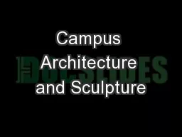 Campus Architecture and Sculpture