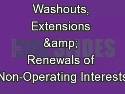 Washouts, Extensions & Renewals of Non-Operating Interests