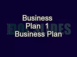Business Plan  1 Business Plan