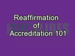 Reaffirmation of Accreditation 101