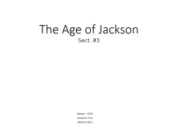 The Age of Jackson Sect. #3