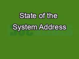 State of the System Address