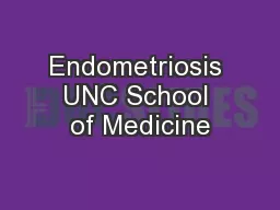 Endometriosis UNC School of Medicine