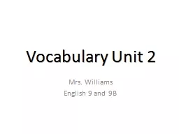 Vocabulary Unit 2 Mrs.  Williams