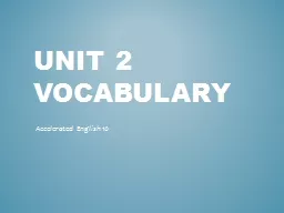 Unit 2 Vocabulary Accelerated English 10