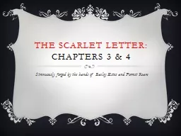 The Scarlet Letter: Chapters 3 & 4