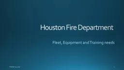 Houston Fire Department Fleet, Equipment and Training needs