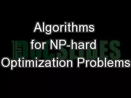 Algorithms for NP-hard Optimization Problems