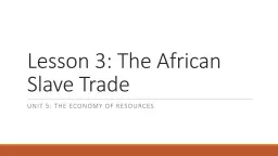Lesson 3: The African Slave Trade