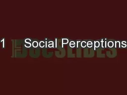 1     Social Perceptions