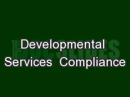 Developmental Services  Compliance