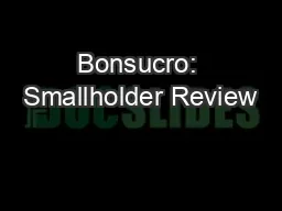Bonsucro: Smallholder Review