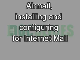 Airmail, installing and configuring for Internet Mail