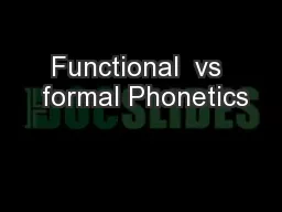 Functional  vs  formal Phonetics