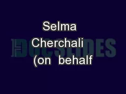 Selma  Cherchali   (on  behalf