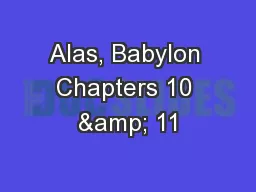 Alas, Babylon Chapters 10 & 11