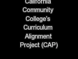 California Community College’s Curriculum Alignment Project (CAP)