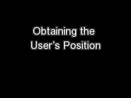 Obtaining the User’s Position