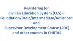Registering for  Civilian Education System (CES) –