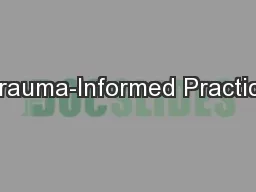 Trauma-Informed Practice