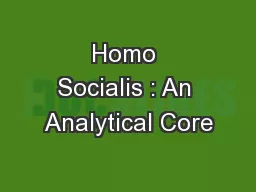 Homo Socialis : An Analytical Core