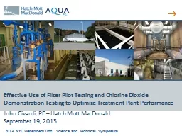 Effective Use of Filter Pilot Testing and Chlorine Dioxide