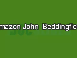 Amazon John  Beddingfield