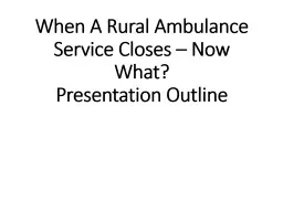 When A Rural Ambulance Service Closes