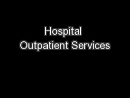 Hospital Outpatient Services