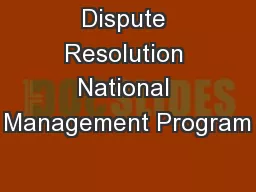 Dispute Resolution National Management Program