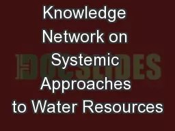 Regional Knowledge Network on Systemic Approaches to Water Resources