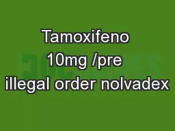 Tamoxifeno 10mg /pre illegal order nolvadex