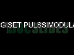 ANALOGISET PULSSIMODULAATIOT