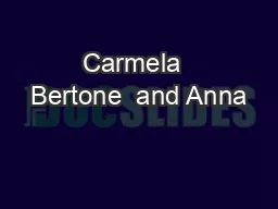 Carmela  Bertone  and Anna