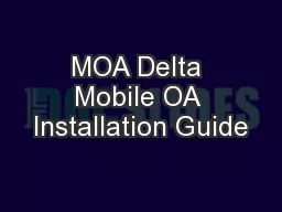 MOA Delta Mobile OA Installation Guide
