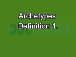 Archetypes Definition 1.