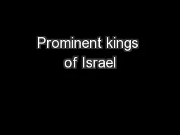 Prominent kings of Israel