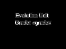 Evolution Unit Grade: «grade»