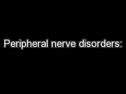 Peripheral nerve disorders: