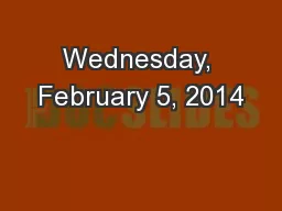 Wednesday, February 5, 2014