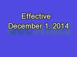 Effective  December 1, 2014