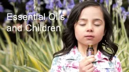 Essential Oils  and Children