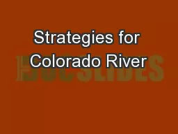 Strategies for Colorado River