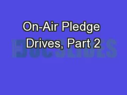 On-Air Pledge Drives, Part 2