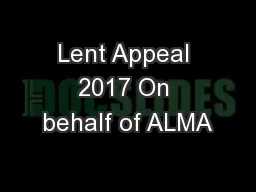 Lent Appeal 2017 On behalf of ALMA